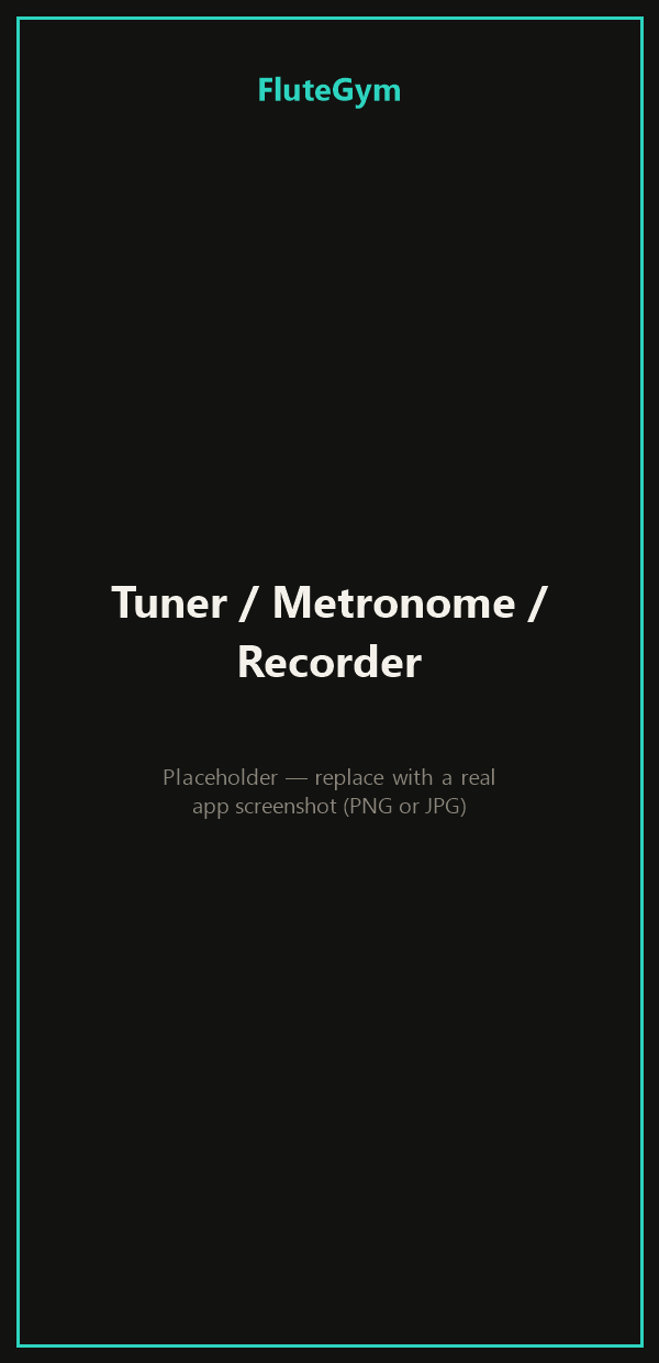 FluteGym tools screen with the tuner, metronome, and recorder accessible from one screen.